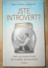 Jste introvert? - Jak prosperovat ve světě extravertů
