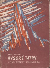 Vysoké Tatry - horolezecký sprievodca, 1. díl