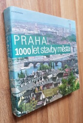 Praha - 1000 let stavby města