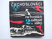 Čechoslováci na frontách 2. světové války