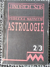 Příručka nativní astrologie- díl II. a III.- Horoskop a tělesné vzezření