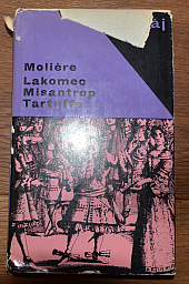 Lakomec / Misantrop / Tartuffe