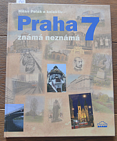 Praha 7 známá neznámá