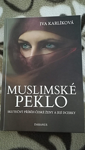 Muslimské peklo – Skutečný příběh české ženy a její dcerky
