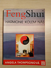 Feng shui Harmonie kolem nás