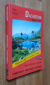 Dachstein - Turistický průvodce Rother