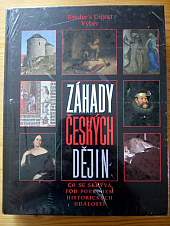 Záhady českých dějin – co se skrývá pod povrchem historických událostí