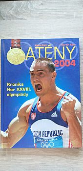 Atény 2004: Kronika her XXVIII. olympiády
