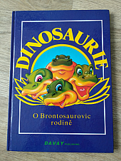 Dinosaurie: O Brontosaurovic rodině