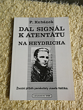 Dal signál k atentátu na Heydricha