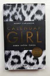 Calendar Girl 2: Duben, květen, červen