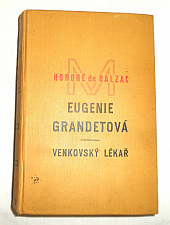 Eugenie Grandetová / Venkovský lékař