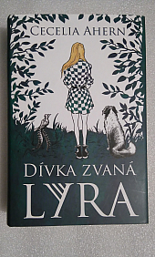 Dívka zvaná Lyra