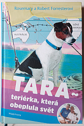 Tara - Teriérka, která obeplula svět