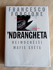 Ndrangheta: Nejmocnější mafie světa