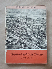 Grafické pohledy Prahy 1493-1850, Díl 1
