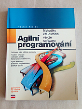 Agilní programování - metodiky efektivního vývoje softwaru