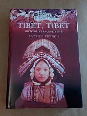 Tibet, Tibet (Historie ztracené země)