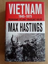 Vietnam 1945–1975: Podrobné dějiny tragické války