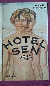 Hotel Sen, pokoj 36