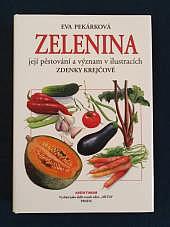 Zelenina, její pěstování a význam v ilustracích Zdenky Krejčové