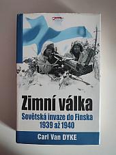 Zimní válka - Sovětská invaze do Finska 1939 - 1940