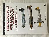 Jednomotorová bombardovací a torpédová letadla 1939 - 1945
