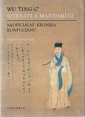 Literáti a mandaríni: Neoficiální kronika konfuciánů
