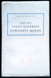 Svatý Xaverius / Newtonův mozek