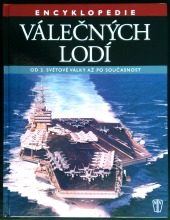 Encyklopedie válečných lodí - Od 2.světové války po současnost