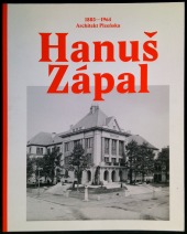 Hanuš Zápal: architekt Plzeňska (1885-1964)