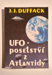 UFO – poselství z Atlantidy