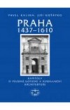 Praha 1437-1610