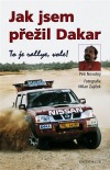 Jak jsem přežil Dakar - To je rallye, vole!