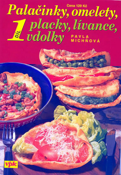 Palačinky, omelety, placky, lívance, vdolky 1 obálka knihy