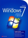 Microsoft Windows 7 - Podrobná uživatelská příručka