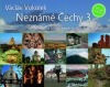 Neznámé Čechy 3 - Posvátná místa severozápadních Čech