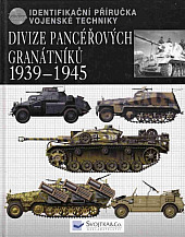 Divize pancéřových granátníků 1939-1945