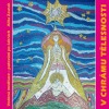 V chrámu tělesnosti - CD (Léčivá meditace)