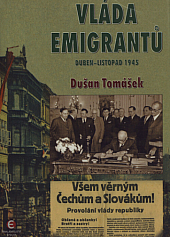 Vláda emigrantů: Duben–listopad 1945