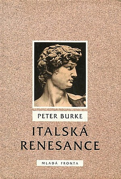 Italská renesance: Kultura a společnost v Itálii obálka knihy