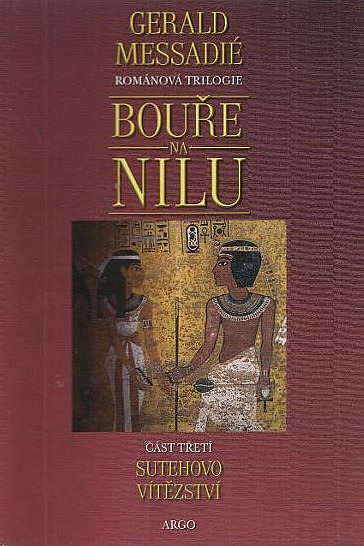 Bouře na Nilu III. - Sutehovo vítězství