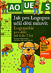 Jak pes Logopes učil děti mluvit: Logopedie pro děti od 4 do 7 let