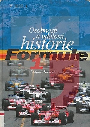 Osobnosti a události historie Formule 1 - Dějiny formule 1