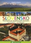 Slovensko-Putovanie po zaujímavých miestach