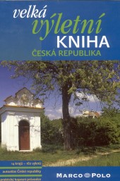 Velká výletní kniha: Česká republika