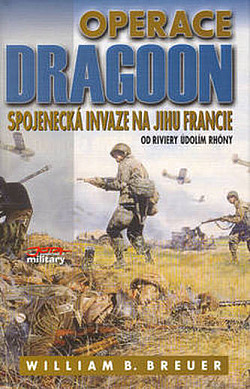 Operace Dragoon: Spojenecká invaze na jihu Francie