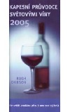 Kapesní průvodce světovými víny 2005