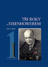 Tři roky s Eisenhowerem - I.