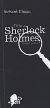 Dílo a Sherlock Holmes – letmá pitva
